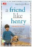 Cover Buku A Friend Like Henry