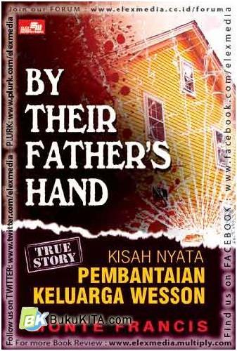 Cover Buku True Story : By Their Fathers Hand