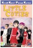 Cover Buku Kecil-Kecil Punya Karya: Little Cuties
