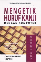 Mengetik Huruf Kanji Dengan Komputer
