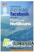 Membuat Aplikasi Facebook dengan Platform NetBeans