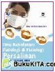 Cover Buku Ilmu Kebidanan: Patologi Dan Fisiologi Persalinan