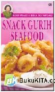 Cover Buku Resep Praktis Sisca Soewitomo : Snack Gurih Seafood
