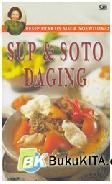Cover Buku Resep Praktis Sisca Soewitomo : Sup dan Soto Daging