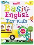 Cover Buku Basic English For Kids : Seri Lingkungan Sekolah