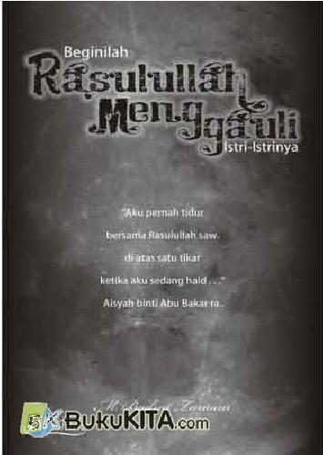 Cover Buku Beginilah Rasulullah Menggauli Istri-istrinya