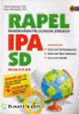 Cover Buku RAPEL; Rangkuman Pelajaran Lengkap IPA SD Kelas 4,5,dan 6