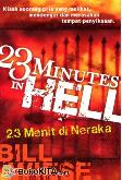 23 Minutes In Hell - 23 Menit di Neraka