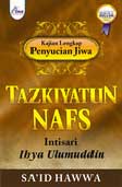 Cover Buku Kajian Lengkap Penyucian Jiwa: Tazkiyatun Nafs - Intisari Ihya Ulumuddin 