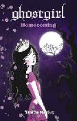 Cover Buku Ghostgirl: Homecoming