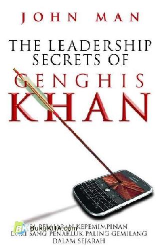 Cover Buku The Leaderships Secrets of Genghis Khan
