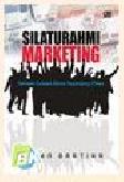 Cover Buku Silaturahmi Marketing : Rahasia Sukses Bisnis Sepanjang Masa
