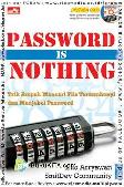 Password Is Nothing : Trik Ampuh Mencari File Tersembunyi dan Menjebol Password
