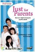 Cover Buku Just for Parents : Bacaan Wajib Orangtua dan Pendidik