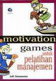 Motivation Games untuk Pelatihan Manajemen
