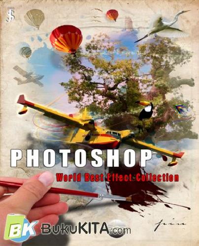 Cover Buku Photoshop - World Best Effect Collection (Full Color)