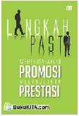 Langkah Pasti Mempertahankan Promosi Melanjutkan Prestasi