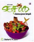 Cover Buku Seafood Citarasa Jawa Tengah