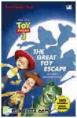 Cover Buku Toy Story 3: Pelarian Besar-Besaran - The Great Toy Escape