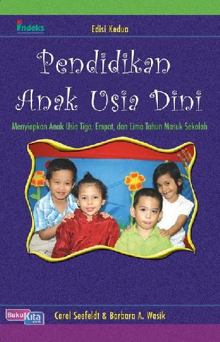 Cover Buku Pendidikan Anak Usia dini : Menyiapkan Anak Usia Tiga, Empat, dan Lima Tahun Masuk Sekolah