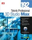 Cover Buku 192 Teknik Profesional 3D Studio Max
