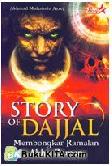 Cover Buku Story of Dajjal : Membongkar Ramalan Akhir Zaman