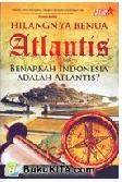 Hilangnya Benua Atlantis : Benarkah Indonesia Adalah Atlantis?