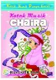 Cover Buku Kkpk : Kotak Musik Chaira. Misteri Lagu Ajaib