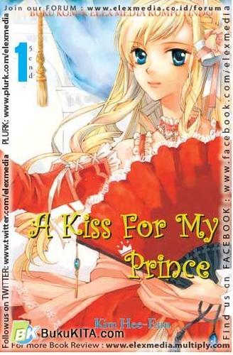 Cover Buku A Kiss For My Prince vol. 1