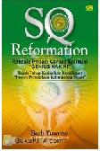 Cover Buku SQ Reformation Rahasia Pribadi Cerdas Spiritual Genius Hakiki