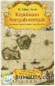 Cover Buku Kepulauan Rempah-rempah : Perjalanan Sejarah Maluku Utara 1250-1950