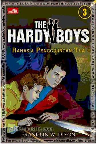 Cover Buku The Hardy Boys 3 : Rahasia Penggilingan Tua