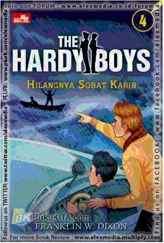 Cover Buku The Hardy Boys 4 : Hilangnya Sobat Karib