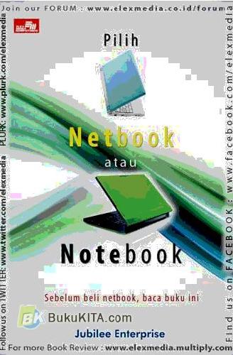 Cover Buku Pilih Netbook atau Notebook?