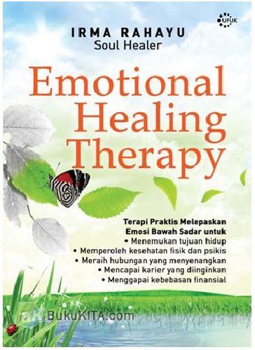 Cover Buku Emotional Healing Therapy - Terapi Praktis Melepaskan Emosi Bawah Sadar
