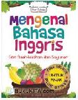 Cover Buku Mengenal Bahasa Inggris : Seri Buah-buahan dan Sayuran