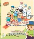 Cover Buku Aku Suka Shalat!