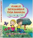 Kamus Bergambar Tiga Bahasa (Indonesia-Inggris-Arab)
