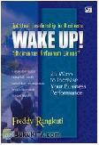 Spiritual Leadership in Business : Wake Up!