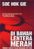 Cover Buku Di Bawah Lentera Merah : Riwayat Sarekat Islam Semarang 1917 - 1920