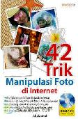 Cover Buku 42 Trik Manipulasi Foto di Internet