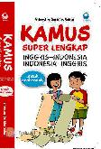 Kamus Super Lengkap (Inggris-Indonesia Indonesia-Inggris) untuk Anak-anak