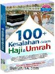 Cover Buku 100 + Kesalahan Dalam Haji & Umrah