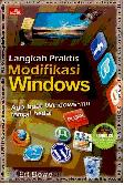 Langkah Praktis Modifikasi Windows