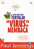 Cover Buku Agar Anak Anda Tertular Virus Membaca