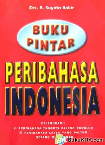 Cover Buku BUKU PINTAR PERIBAHASA INDONESIA 