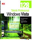 128 Teknik Profesional Windows Vista
