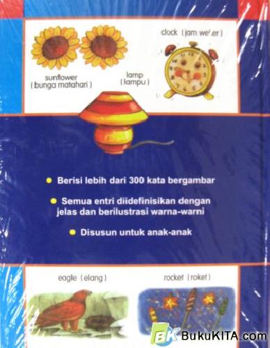 Cover Belakang Buku KAMUS BERGAMBAR PERTAMAKU INGGRIS-INDONESIA (Hard Cover )