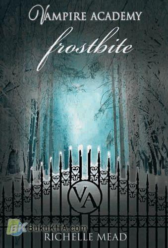 Cover Buku Vampire Academy #2 : FROSTBITE