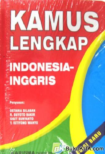 Cover Buku KAMUS LENGKAP INDONESIA-INGGRIS EDISI BARU(Hard Cover)